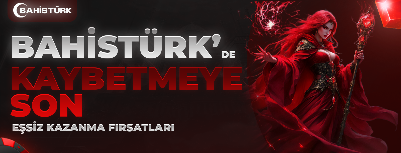 BAHİSTÜRK'TE KAYBETMEYE SON